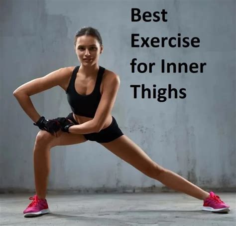 Best Exercise For Inner Thighs For Toned And Strong Thigh