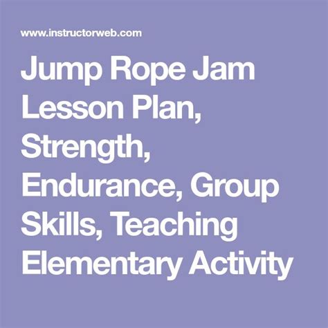 Jump Rope Jam Lesson Plan Strength Endurance Group Skills Teaching