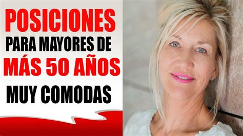 Las Mejores P0se Para Mayores De 50 Años Youtube