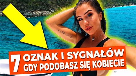 Gdy Podobasz Si Kobiecie Oznak I Sygna W Youtube