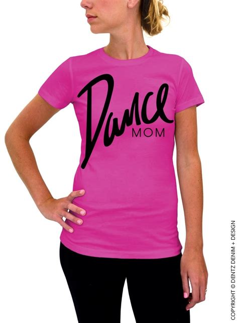 Dance Mom Shirt Pink Tshirt Mothers Day T By Dentzdesign