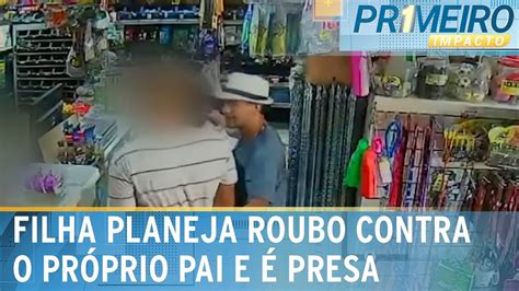 Filha Presa Ap S Planejar Assalto Contra A Loja Do Pr Prio Pai