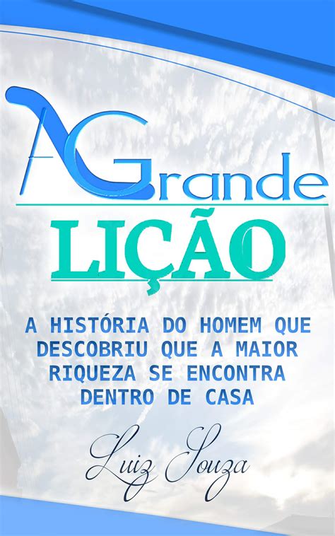 Buy A Grande Lição A história do homem que descobriu que a maior