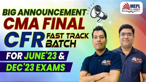 BIG ANNOUNCEMENT CFR FASTRACK BATCH For CMA Final June Dec 23