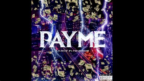 Dekdubaiboy Pay Me Ft Th Rt N Prod Donnie Katana Youtube