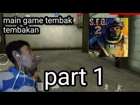 Main Game Tembak Tembakan Part Youtube