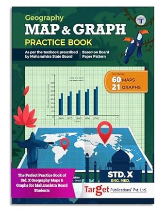 Std 10 Geography Maps And Graph Practice Book SSC Maharashtra State