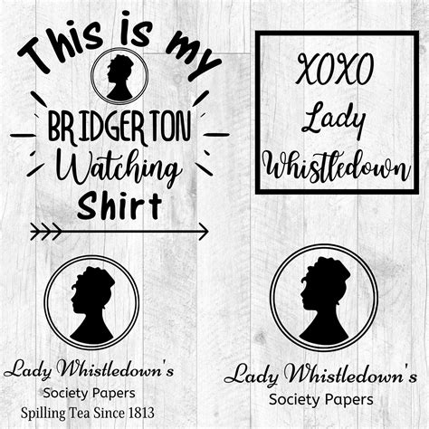 Bridgerton Svg Lady Whistledown SVG PNG Watching Shirt Etsy