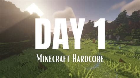 Day 1 Of Surviving Minecraft Hardcore YouTube