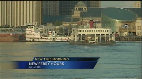 Canal Street to Algiers Ferry schedule to extend through Mardi Gras