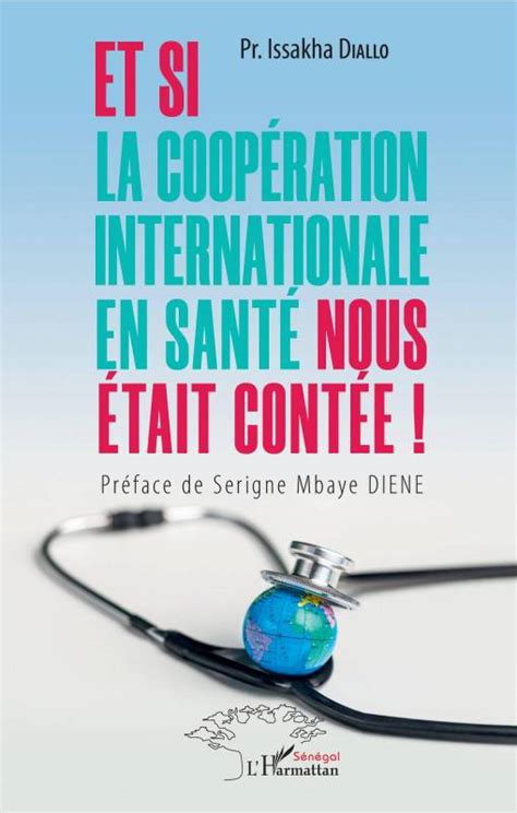 Et Si La Coopération Internationale En Santé Nous était Contée