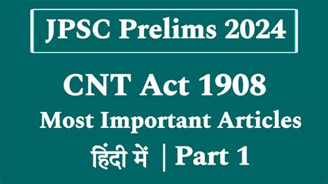 CNT Act 1908 CNT Act Jharkhand CNT Act In Hindi CNT Act For JPSC