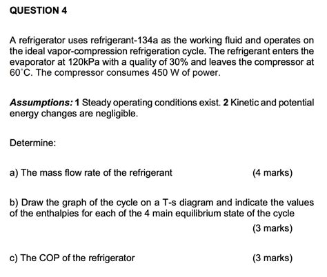 Solved A Refrigerator Uses Refrigerant A As The Working Chegg