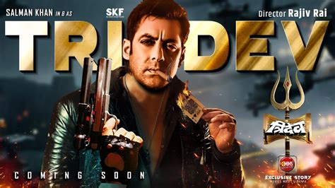 Tridev Triple Strike Official Trailer Update Salman Khan Alia