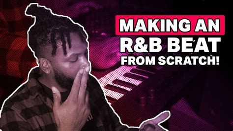 How To Make RNB Beats From Scratch Making Beats For Kehlani YouTube