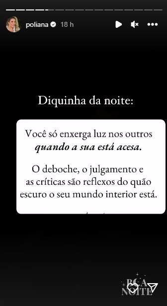 Voc S Enxerga Luz Nos Outros Reflete Poliana Rocha Ap S Se