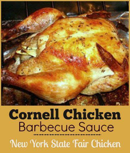 Cornell Chicken Barbecue Sauce History And Recipe Recipe Cornell