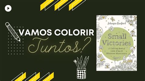 Vem Colorir Johanna Basford Comigo Colorir Coloringbook Colorindo