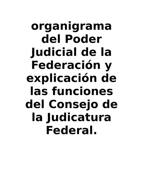 Organigrama del Poder Judicial de la Federación y explicación de las