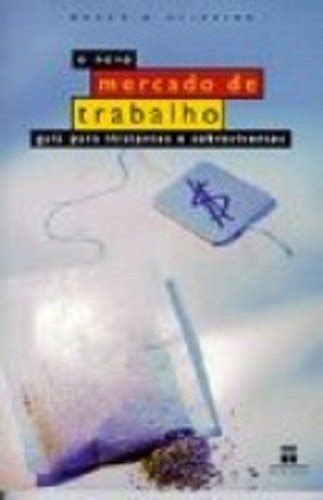 O Novo Mercado Mercado De Trabalho - O Novo Mercado De Trabalho. Guia Para Iniciantes E Sobreviventes ...