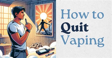 How To Quit Vaping A Step By Step Guide For 2024 Vape Green