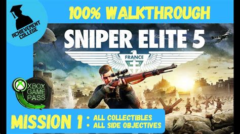 Sniper Elite 5 100 Walkthrough Mission 1 Atlantic Wall All Collectibles All Side