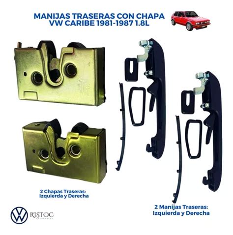 Manijas Traseras Con Chapa Vw Caribe Litros Meses Sin