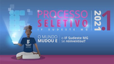 Processo Seletivo Do If Sudeste Mg Est Aberto Campus Jf Tem