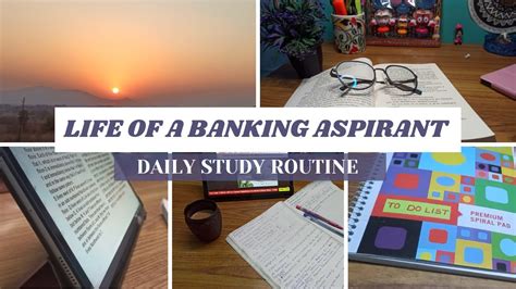 Daily Study Routine Of A Banking Aspirant Productive Day Youtube