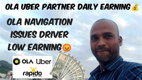 Ola Navigation Issues Driver Low Earning Ola Uber Partner Daily