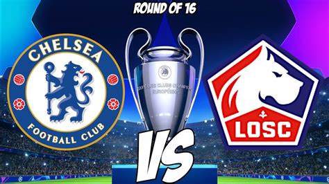 Chelsea Vs Lille Osc Uefa Champions League Football Free Pick