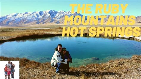 The Ruby Mountains Or Ruby Marshes Hot Springs Nevada Youtube