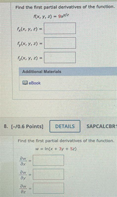 Solved Find The First Partial Derivatives Of The Function F X Y Z