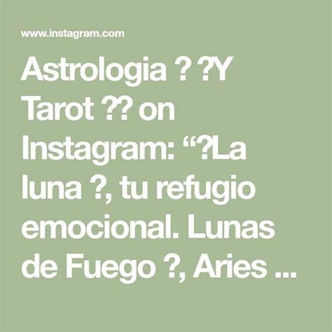 Astrologia 🌎 🌔y Tarot ⭕️ On Instagram “ La Luna 🌒 Tu Refugio