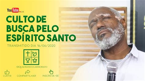 Culto De Busca Pelo Espírito Santo Jesus Cristo é A Nossa Luz 1606