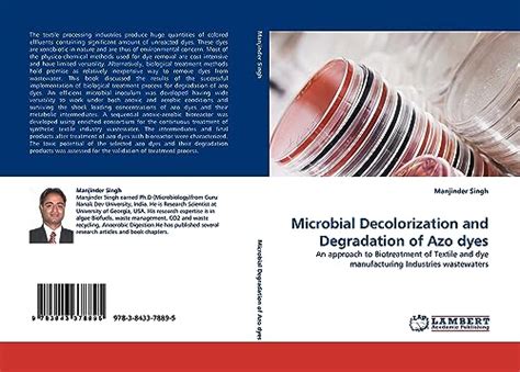 Microbial Decolorization And Degradation Of Azo Dyes An Approach To