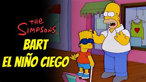 Los Simpson Bart el pobre niño Ciego YouTube