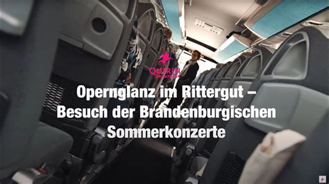 Opernglanz Im Rittergut Besuch Der Brandenburgischen Sommerkonzerte