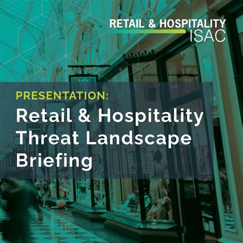 Rh Isac Retail Hospitality Threat Landscape Briefing