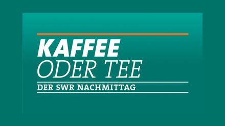 Kaffee Oder Tee Im TV Programm 30 01 17 05 SR Fernsehen