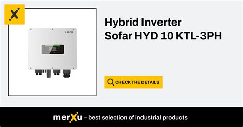 Hybrid Inverter Sofar Hyd Ktl Ph Merxu