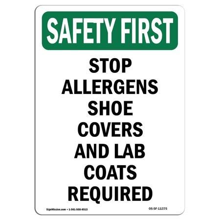 Signmission Osha Safety First Sign Stop Allergens Shoe Covers And