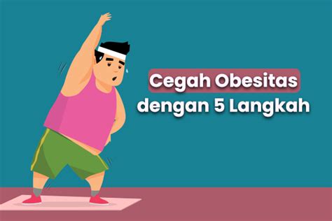 Cegah Obesitas Dengan 5 Langkah BALKESMAS MAGELANG