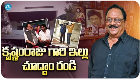 Actor Krishnam Raju Home Tour Prabhas Shyamala Devi Idream Media