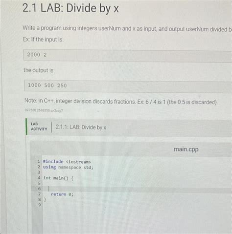 Solved 2 1 LAB Divide By X Write A Program Using Integers Chegg