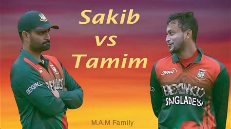 Tamim Vs Sakib Masrafi Tamim Shakib Papon Bcb World Cup