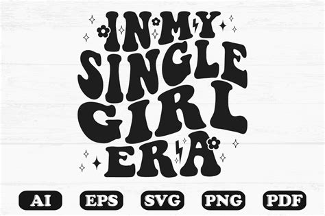 In My Single Girl Era Retro Wavy Svg Graphic By Hosneara 4767