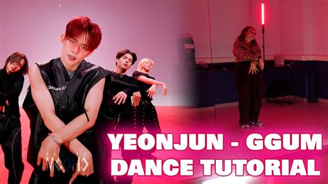 K Pop Dance Tutorial Yeonjun Ggum Chorus Slow Music