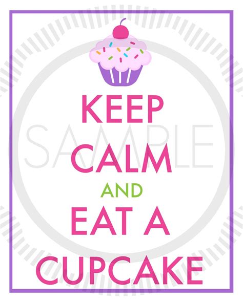 Keep Calm And Eat A Cupcake Printable 8x10 Sign Instant