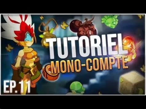 Le Meilleur Tutoriel Dofus Stuff Lvl A En Mono Compte